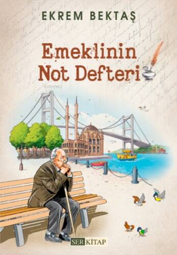 Emeklinin Not Defteri - 1