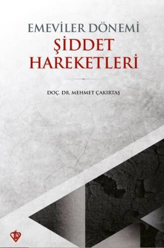 Emeviler Dönemi Şiddet Hareketleri - 1