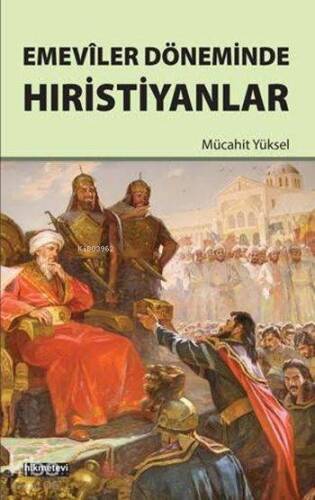 Emevîler Döneminde Hıristiyanlar - 1