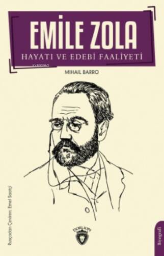 Emile Zola Hayatı ve Edebi Faaliyeti - 1