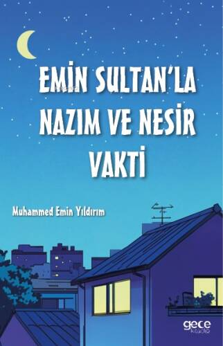 Emin Sultan’la Nazım ve Nesir Vakti - 1