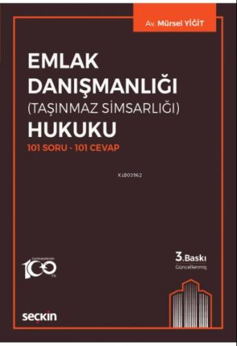 Emlak Danışmanlığı (Taşınmaz Simsarlığı) Hukuku - 1