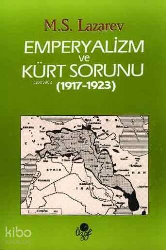 Emperyalizm ve Kürt Sorunu (1917 - 1923) - 1