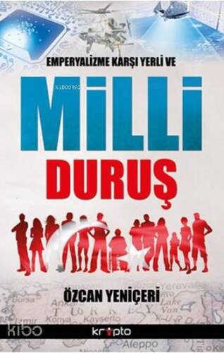 Emperyalizme Karşı Yerli ve Milli Duruş - 1