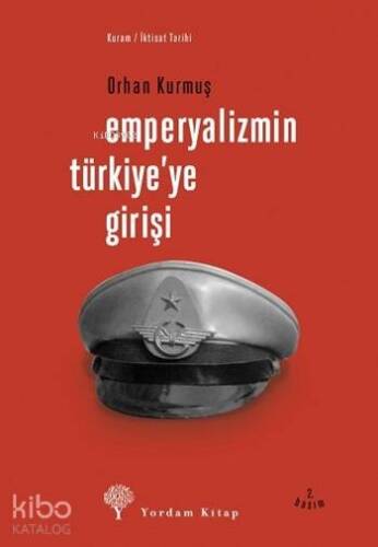 Emperyalizmin Türkiye'ye Girişi - 1