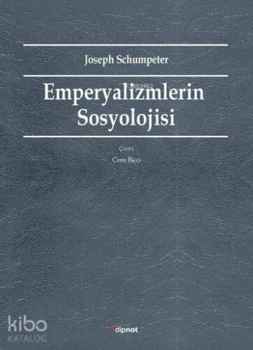 Emperyalizmlerin Sosyolojisi - 1