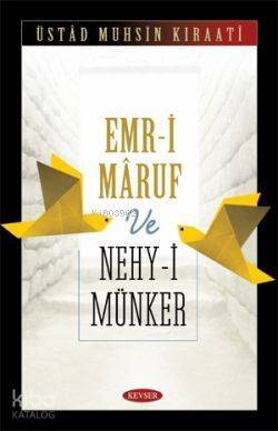 Emr-i Maruf ve Nehy-i Münker - 1