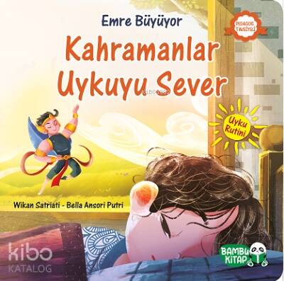 Emre Büyüyor – Kahramanlar Uykuyu Sever - 1