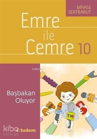 Emre ile Cemre 10 - Başbakan Oluyor - 1