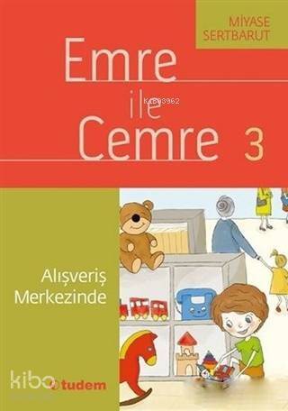 Emre ile Cemre 3 - Alışveriş Merkezinde - 1