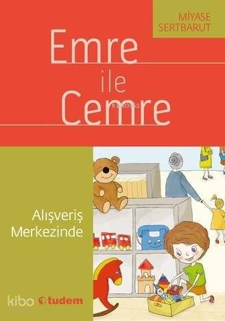 Emre İle Cemre - Alışveriş Merkezinde - 1