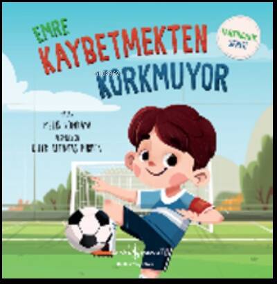 Emre Kaybetmekten Korkmuyor – Farkındalık Serisi - 1