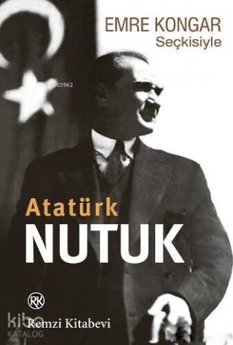 Emre Kongar Seçkisiyle Nutuk (Atatürk) - 1