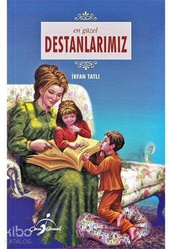 En Güzel Destanlarımız - 1