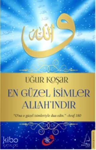 En Güzel İsimler Allah'ındır - 1