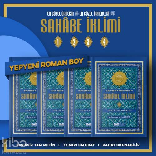 En Güzel Örneğin En Güzel Örnekleri Sahabe İklimi;82 İl 82 Sahabe 4 Cilt ( Roman Boy );82 İl 82 Sahabi - 1