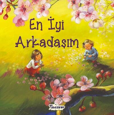 En İyi Arkadaşım - 1