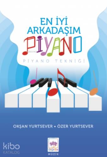 En İyi Arkadaşım Piyano - 1