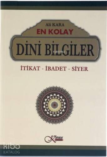 En Kolay Dini Bilgiler (Ciltli); İtikat - İbadet - Siyer - 1