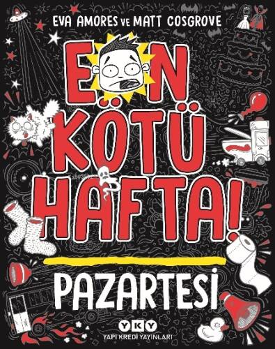 En Kötü Hafta – Pazartesi - 1