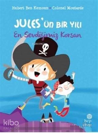 En Sevdiğimiz Korsan - Jules'ün Bir Yılı - 1