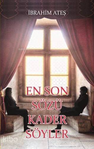 En Son Sözü Kader Söyler - 1