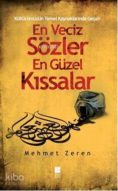 En Veciz Sözler En Güzel Kıssalar - 1