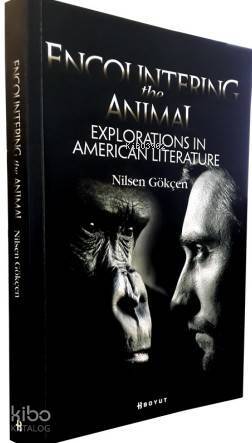 Encountering the Animal; Explorations in American Literature - 1