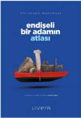 Endişeli Bir Adamın Atlası - 1