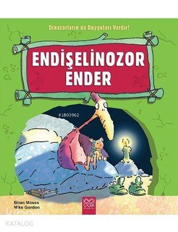 Endişelinozor Ender; Dinozorların da Duyguları Vardır! - 1