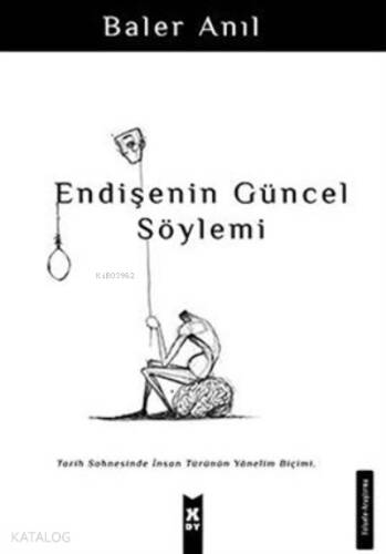 Endişenin Güncel Söylemi - 1