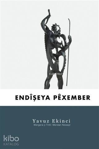 Endişeya Pexember - 1