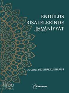 Endülüs Risalelerinde İhvaniyet - 1