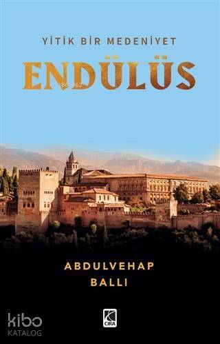 Endülüs; Yitik Bir Medeniyet - 1