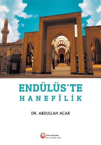 Endülüs'te Hanefilik - 1