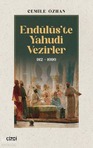 Endülüs’te Yahudi Vezirler 912- 1090 - 1