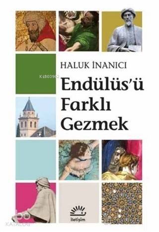 Endülüs'ü Farklı Gezmek - 1