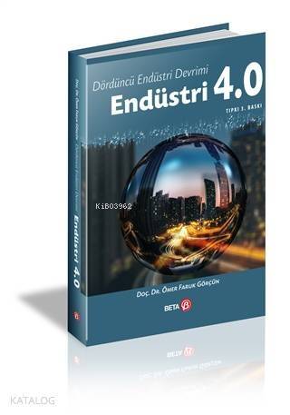 Endüstri 4.0; Dördüncü Endüstri Devrimi - 1