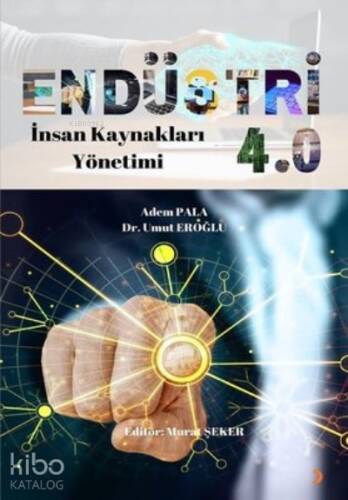 Endüstri 4.0 ;İnsan Kaynakları Yönetimi - 1