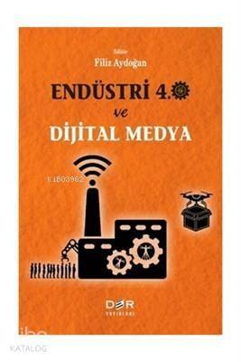 Endüstri 4.0 ve Dijital Medya - 1