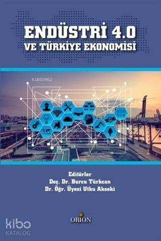 Endüstri 4.0 ve Türkiye Ekonomisi - 1