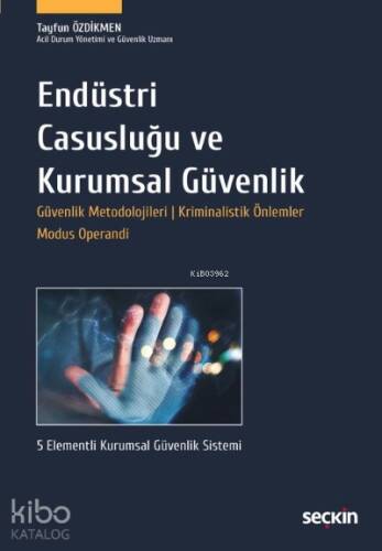 Endüstri Casusluğu ve Kurumsal Güvenlik - 1