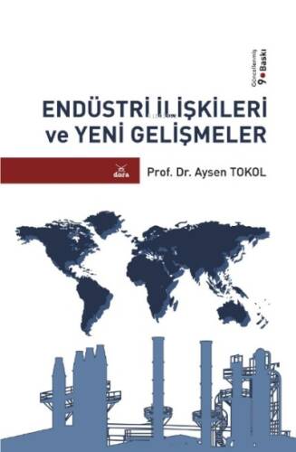 Endüstri İlişkileri ve Yeni Gelişmeler - 1