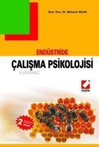 Endüstride Çalışma Psikolojisi - 1