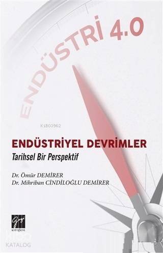 Endüstriyel Devrimler Tarihsel Bir Perspektif - 1