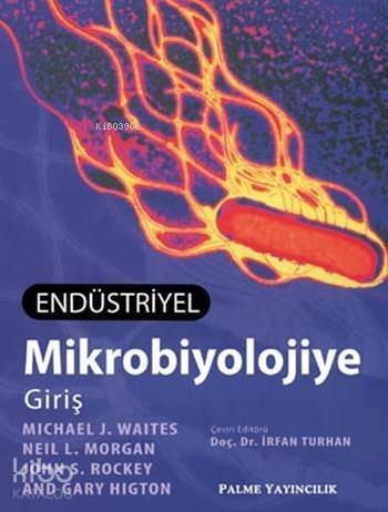 Endüstriyel Mikrobiyolojiye Giriş - 1