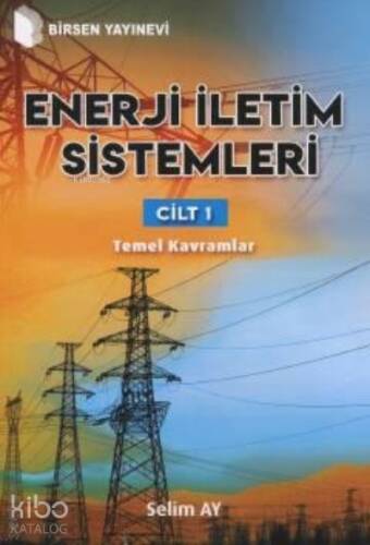 Enerji İletim Sistemleri Cilt 1 - 1