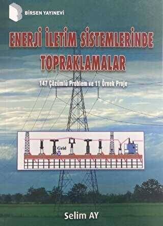 Enerji İletim Sistemlerinde Topraklamalar - 1