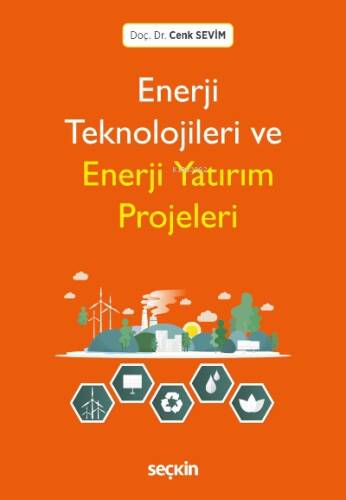 Enerji Teknolojileri ve Enerji Yatırım Projeleri - 1