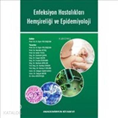 Enfeksiyon Hastalıkları Hemşireliği ve Epidemiyoloji - 1